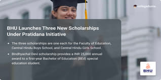 BHU Launches Three New Scholarships Under Pratidana Initiative; Check Details Here